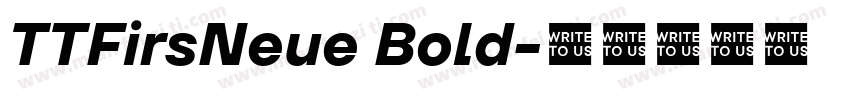 TTFirsNeue Bold字体转换